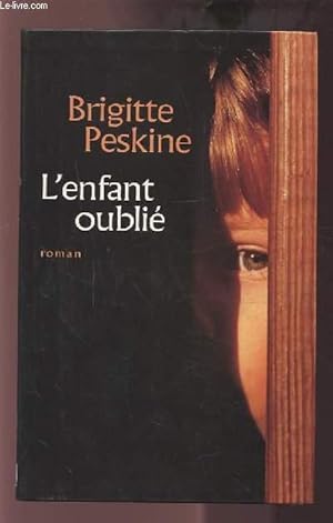 Imagen del vendedor de L'ENFANT OUBLIE. a la venta por Le-Livre