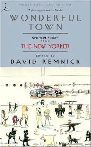 Wonderful Town : New York Stories from the New Yorker