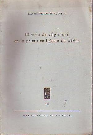 EL VOTO DE VIRGINIDAD EN LA PRIMITIVA IGLESIA DE AFRICA.