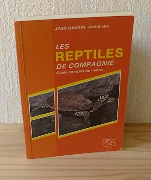 Les reptiles de compagnie. Guide complet du maître. Éditions Michel Quintin. 1988.