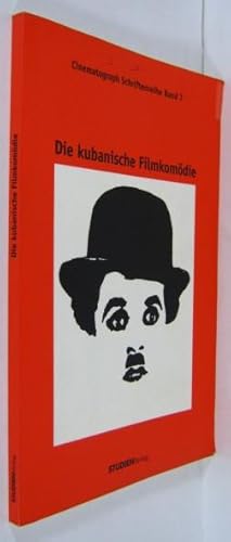 Die kubanische Filmkomödie. Eine Publikation anläßlich der Retrospektive Die kubanische Filmkomöd...