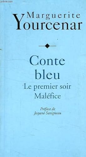 Immagine del venditore per CONTE BLEU, LE PREMIER SOIR, MALEFICE venduto da Le-Livre
