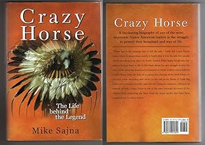 CRAZY HORSE. The Life behind the Legend