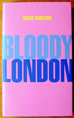 Seller image for Bloody London for sale by Ken Jackson