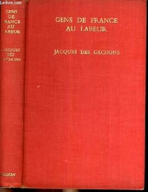 Bild des Verkufers fr GENS DE FRANCE AU LABEUR zum Verkauf von Le-Livre