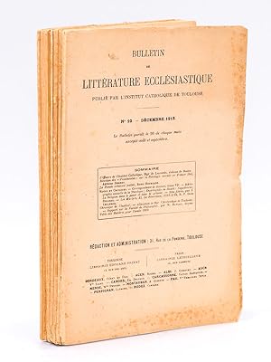 Seller image for Bulletin de Littrature Ecclsiastique publi par l'Institut Catholique de Toulouse (Anne 1913 Complte - 10 Numros ) [ Contient : ] Baylac : Rapport sur la facult canonique de philosophie ; Breton : Un homme de foi et de science, Frdric Ozanam ; Cavallera : Le trsor de la foi orthodoxe de Nictas Acominatos Choniate ; Le dcret du Concile de Trente sur le pch originel ; Dedieu : Lettres indites de Fnelon ; Degret ; Raction des Provinciales sur la thologie morale en France ; Guibert : Quelle a t la pense de Saint Thomas sur le salut des Infidles ; Hackspill : Le conflit des deux cultures en Alsace-Lorraine ; Saltet ; Aux origines du gallicanisme : une prtendue ambassade de Saint Louis  Innocent IV,  Lyon, en juin 1247 for sale by Librairie du Cardinal