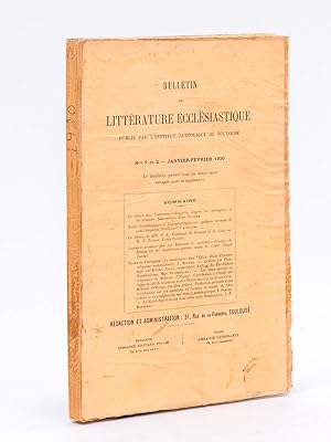 Seller image for Bulletin de Littrature Ecclsiastique publi par l'Institut Catholique de Toulouse (Anne 1930 Complte - Tome XXXI) [ Contient : ] Germain Breton : L'Action catholique 1830-1930 ; Besson : Le Chanoine Auguste Trilhe ; Cavallera : La doctrine de la pnitence au IIIe sicle ; Les premires formules trinitaires de Saint Augustin ; Textes chronologiques et hagiographiques sur quelques sermons de Saint Augustin ; Crouzil : L'affaire des cardinaux verts d'aprs des documents indits ; Ducros : Chronique de philosophie ; Rivire : Le dmon dans l'conomie rdemptrice d'aprs les apologistes et les premiers Alexandrins ; Saltet : le silence de MM. Couchoud, Dussaud et Loisy sur J. Turmel for sale by Librairie du Cardinal