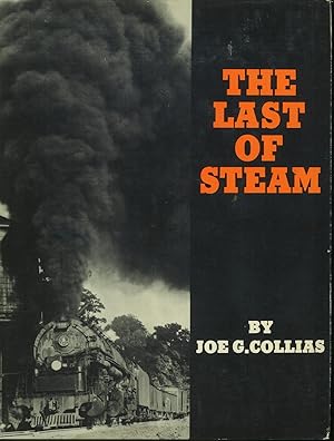 Seller image for The Last Of Steam for sale by Heritage Books