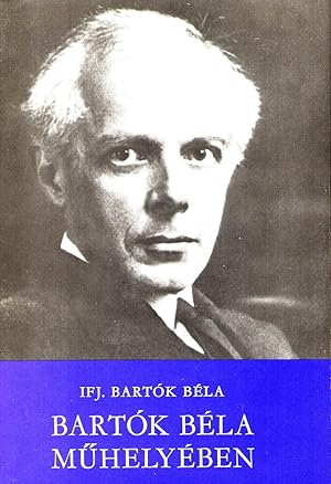 Bartok Bela Mühelyeben