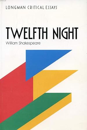 Bild des Verkufers fr TWELFTH NIGHT, WILLIAM SHAKESPEARE (LONGMAN CRITICAL ESSAYS) zum Verkauf von Le-Livre