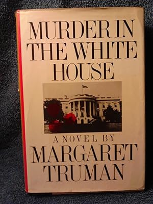 Murder in the White House
