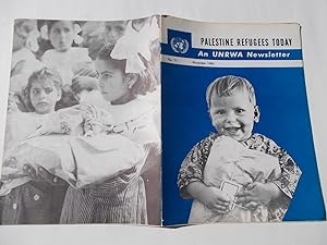 Image du vendeur pour Palestine Refugees Today: An UNRWA Newsletter (No. 11 November 1961) Magazine (The United Nations Relief and Works Agency for Palestine Refugees) mis en vente par Bloomsbury Books