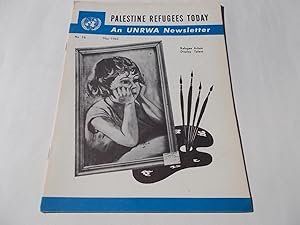 Image du vendeur pour Palestine Refugees Today: An UNRWA Newsletter (No. 16 May 1962) Magazine (The United Nations Relief and Works Agency for Palestine Refugees) mis en vente par Bloomsbury Books