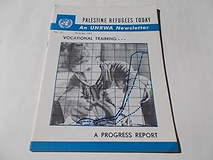 Image du vendeur pour Palestine Refugees Today: An UNRWA Newsletter (No. 21 November 1962) Magazine (The United Nations Relief and Works Agency for Palestine Refugees) mis en vente par Bloomsbury Books