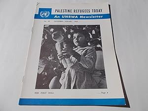 Seller image for Palestine Refugees Today: An UNRWA Newsletter (No. 22 December 1962-January 1963) Magazine (The United Nations Relief and Works Agency for Palestine Refugees) for sale by Bloomsbury Books