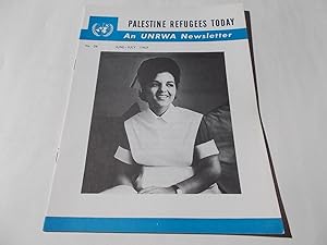 Image du vendeur pour Palestine Refugees Today: An UNRWA Newsletter (No. 26 June-July 1963) Magazine (The United Nations Relief and Works Agency for Palestine Refugees) mis en vente par Bloomsbury Books