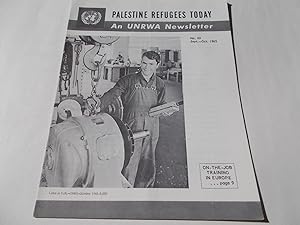 Image du vendeur pour Palestine Refugees Today: An UNRWA Newsletter (No. 43 September-October 1965) Magazine (The United Nations Relief and Works Agency for Palestine Refugees) mis en vente par Bloomsbury Books