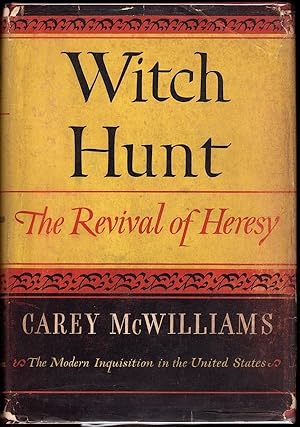 WITCH HUNT: THE REVIVAL OF HERESY