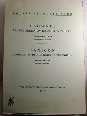 Slownik laciny sredniowiecznej w polsce = Lexicon mediae et infimae latinitatis polonorum. - Tom ...