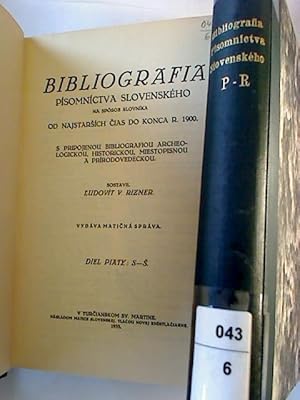 Bibliografia písomníctva slovenského na sposob slovníka od najstarsich cias do konca r. 1900. Bd....