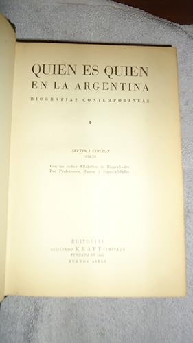 QUIEN ES QUIEN EN LA ARGENTINA. BIOGRAFAS CONTEMPORNEAS. 1958/1959: ANONIMO