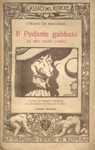 IL PEDANTE GABBATO ed altri scritti comici, Roma, Formiggini, 1925
