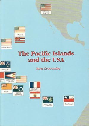 Imagen del vendedor de The Pacific Islands and the USA. a la venta por Asia Bookroom ANZAAB/ILAB