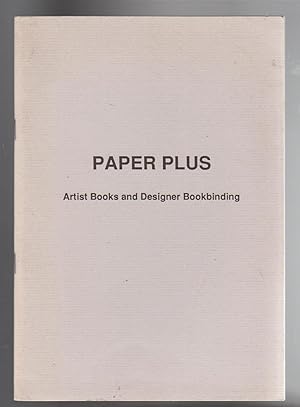 PAPER PLUS. Artist Books and Designer Bookbinding