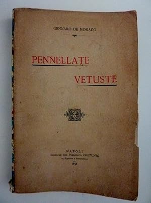 "PENNELLATE VETUSTE"