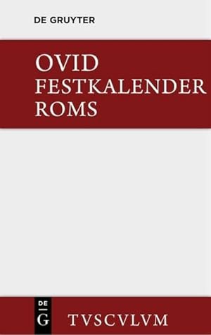 Seller image for Festkalender Roms / Fasti : Lateinisch - deutsch for sale by AHA-BUCH GmbH