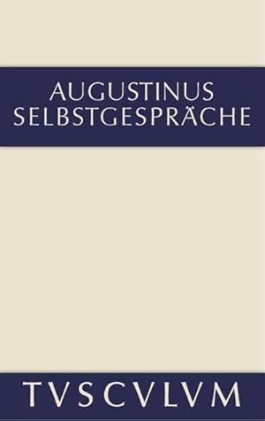 Bild des Verkufers fr Selbstgesprche : Lateinisch und deutsch zum Verkauf von AHA-BUCH GmbH