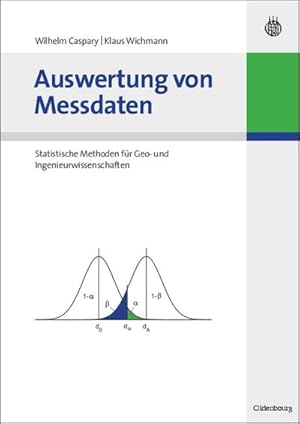 Bild des Verkufers fr Auswertung von Messdaten : Statistische Methoden fr Geo- und Ingenieurwissenschaften zum Verkauf von AHA-BUCH GmbH