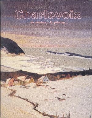 Bild des Verkufers fr Charlevoix en Peinture / In Painting zum Verkauf von Librairie  la bonne occasion