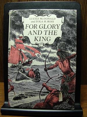 Seller image for FOR GLORY AND THE KING for sale by The Book Abyss