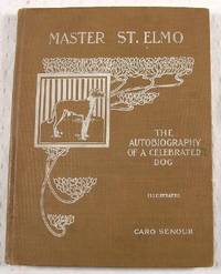 Image du vendeur pour Master St. Elmo: The Autobiography of a Celebrated Dog mis en vente par Resource Books, LLC
