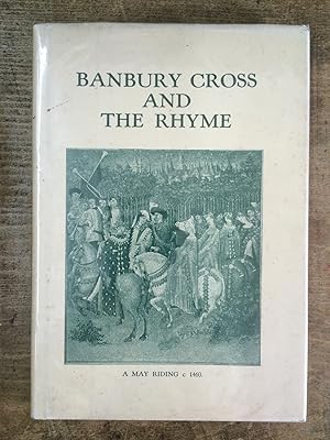 Banbury Cross and The Rhyme.