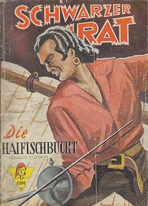 Seller image for Schwarzer Pirat Nr 8 : Die Haifischbucht for sale by PRISCA