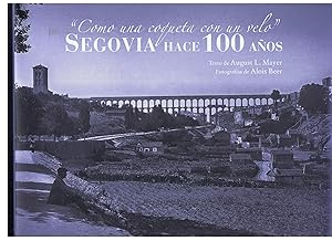 COMO UNA COQUETA CON UN VELO. SEGOVIA HACE 100 AÑOS.