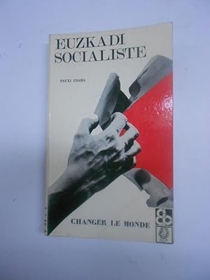 Seller image for EUZKADI SOCIALISTE. for sale by Librera J. Cintas