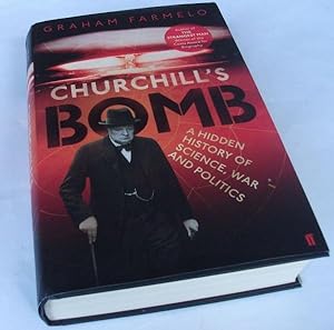 Immagine del venditore per Churchill's Bomb: A Hidden History of Science, War and Politics venduto da Denton Island Books