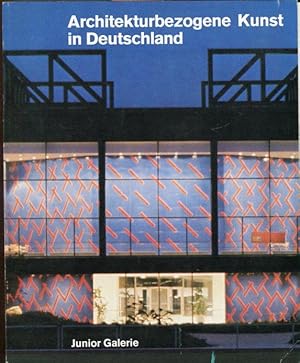 Architekturbezogene Kunst in Deutschland. Probleme, Beispiele, Möglichkeiten.