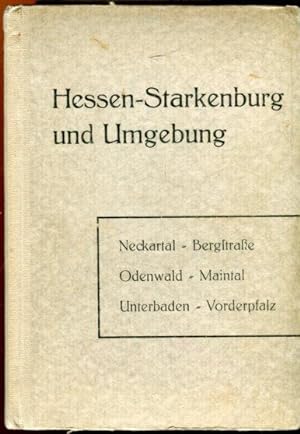 Hessen-Starkenburg ud Umgebung. (Bergstraße mit Unterbaden, Neckartal und Vordere Pfalz, Vorderer...