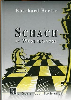 Schach in Württemberg.