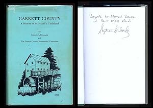 Garrett County: A History of Maryland's Tableland