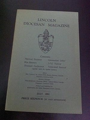 Lincoln Diocesan Magazine July 1951 - Volume LXVII - No 7 by Various Authors