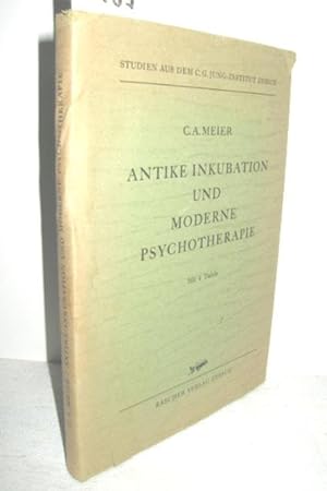 Bild des Verkufers fr Antike Inkubation und moderne Psychotherapie zum Verkauf von Antiquariat Zinnober
