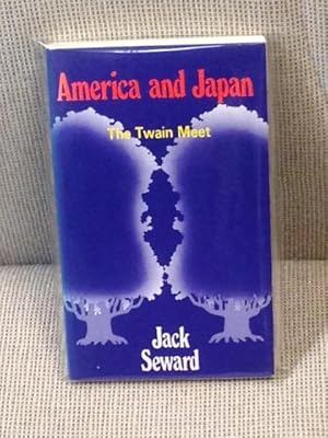 Imagen del vendedor de America and Japan, the Twain Meet a la venta por My Book Heaven