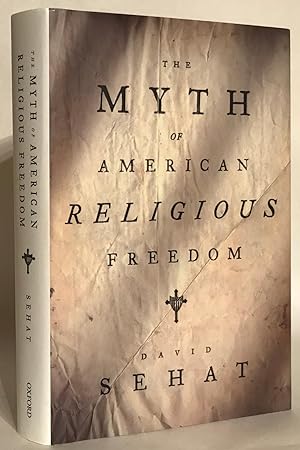 Immagine del venditore per The Myth of American Religious Freedom. venduto da Thomas Dorn, ABAA