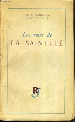Bild des Verkufers fr LES VOIES DE LA SAINTETE zum Verkauf von Le-Livre