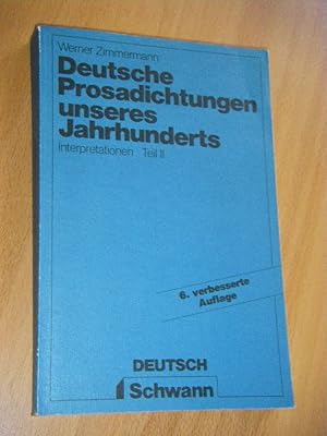 Deutsche Prosadichtungen unseres Jahrhunderts. Band 2